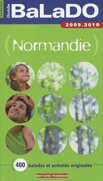 Guide balado - normandie (édition 2009/2010)