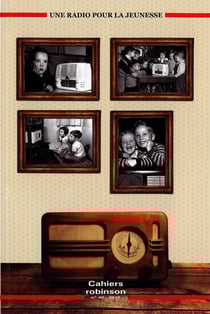 Cahiers Robinson : Une radio pour la jeunesse