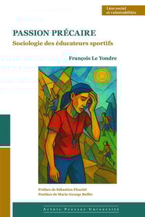 Passion précaire : Sociologie des éducateurs sportifs