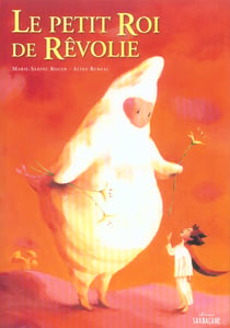 Petit roi de revolie (le)