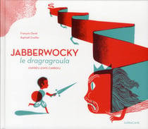 Jabberwocky - le dragragroula