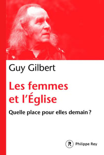 Les femmes dans l'Eglise - quelle place pour elles demain ?