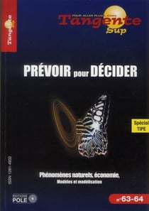 TANGENTE : prévoir pour décider - météo, risques naturels, économie, politique...
