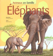 Animaux en famille - elephants