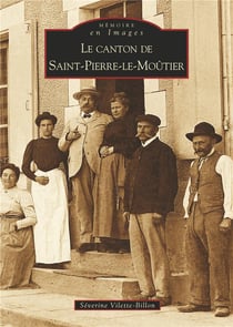 Le canton de Saint-Pierre-le-Moutier