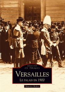 Versailles - le palais en 1900
