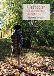 Urbain et ses petites aventures