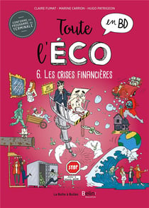 Toute l'éco en BD Tome 6 : les crises financières