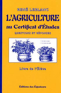 L'agriculture au certificat d'études - questions et réponses - livre de l'élève