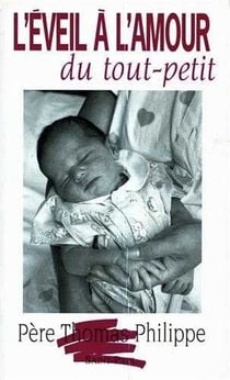 L'éveil à l'amour du tout-petit
