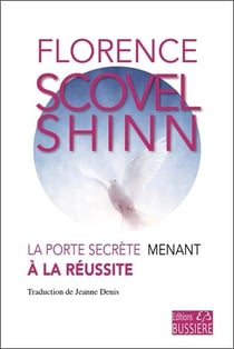 La Porte secrète menant à la réussite