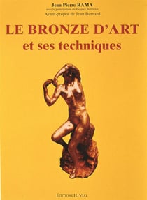 Le bronze d'art et ses techniques