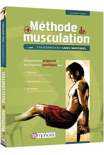 Méthode de musculation, 110 exercices sans matériel