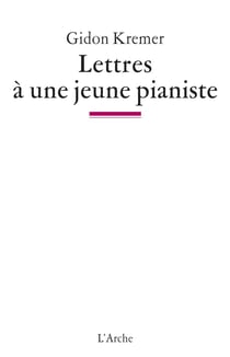Lettres à une jeune pianiste
