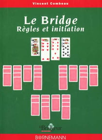 Le bridge - regles et initiation