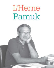 Les cahiers de l'Herne : Pamuk - mille et une nuits d'Istambul