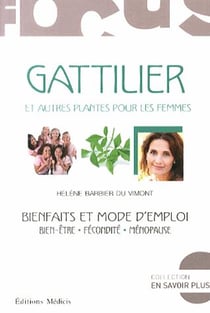 Le gattilier - et autres plantes pour les femmes