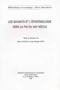 Les savants et l'épistémologie vers la fin du xixe siècle