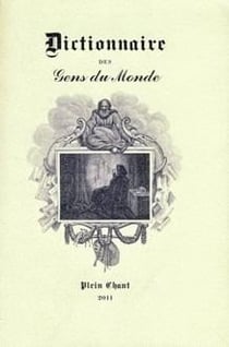 Dictionnaire des Gens du Monde : à l'usage de la cour et de la ville