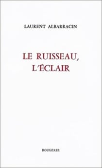 Le ruisseau, l'eclair