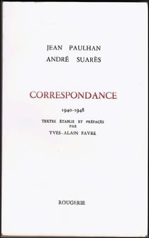 Correspondance 1940-1948 andre suares a jean paulhan