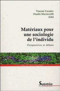 Matériaux pour une sociologie de l'individu - perspectives et débats