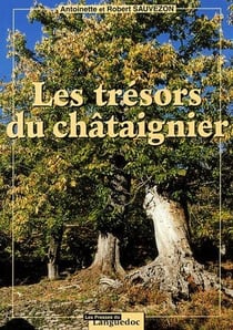 Les trésors du chataignier