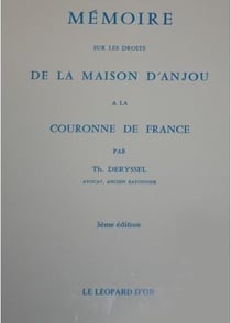Mémoire sur les droits de la maison d'Anjou à la couronne de France