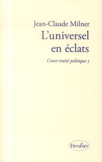 L'universel en éclats