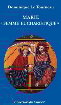 Marie "femme eucharistique