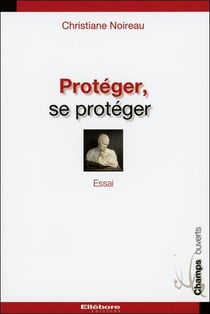 Protéger, se protéger