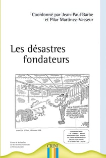 Les désastres fondateurs