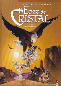 L'épée de cristal Tome 4 : le cri du Grouse