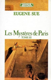 Les mystères de Paris t.3