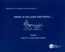 Dans le sillage des mots... evoq, logiciel de cartographie cognitive