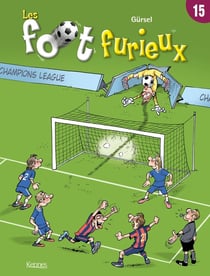 Les Foot Furieux Tome 15