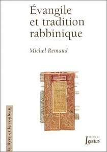 Evangile et tradition rabbinique. le livre et le rouleau n?15