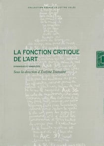 La Fonction critique de l'art : Dynamiques et ambiguïtés
