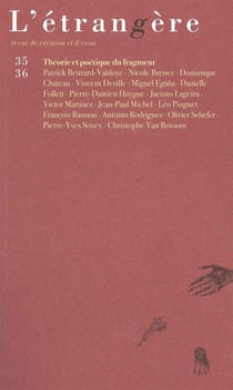 L'étrangère n.35 : théorie et poétique du fragment