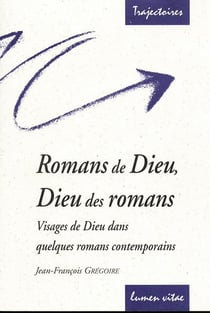 Romans de Dieu, Dieu des romans