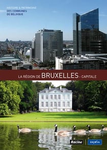 Histoire & patrimoine des communes de belgique - la région bruxelles-capitale