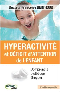 Hyperactivité et déficit d'attention de l'enfant