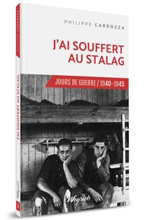 Jours de guerre Tome 5 : j'ai souffert au stalag