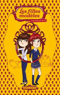 Les filles modèles Tome 5 : romance K.O.