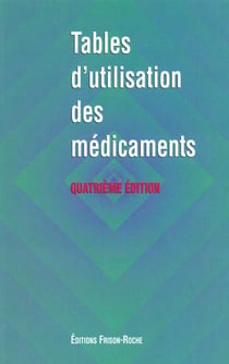Tables d'utilisation des medicaments