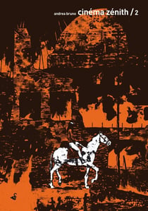 Cinéma Zénith Tome 2