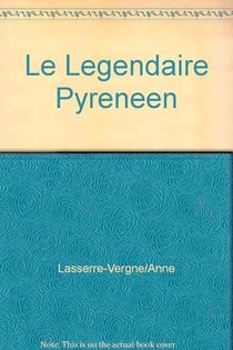 Legendaire pyreneen (le)