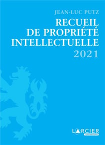 Recueil de propriete intellectuelle - 2021