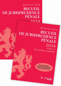 Recueil de Jurisprudence pénale - 2024 - Tome 1 + Tome 2