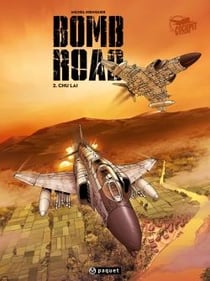 Bomb Road Tome 2 : Chu Laï